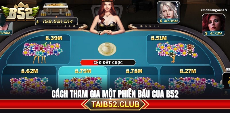 Quy trình trải nghiệm một ván Bầu cua trên hệ thống B52